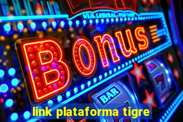 link plataforma tigre